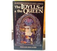 Idylls of the Queen: A Tale of Queen Guenevere