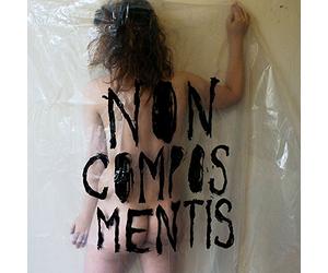 IE CRAZY - NON COMPOS MENTIS