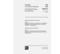 IEC 60034-5 Ed. 4.0 b:2000, Rotating electrical machines - Part 5: Degrees of protection provided by the integral design of rotating electrical machines (IP code) - Classification