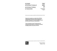 IEC 60041 Ed. 3.0 b:1991, Field acceptance tests to determine the hydraulic performance of hydraulic turbines, storage pumps and pump-turbines