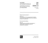 IEC 60068-3-5 Ed. 1.0 b:2001, Environmental testing - Part 3-5: Supporting documentation and guidance - Confirmation of the performance of temperature chambers