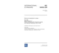 IEC 60092-506 Ed. 2.0 en:2003, Electrical installations in ships - Part 506: Special features - Ships carrying specific dangerous goods and materials hazardous only in bulk