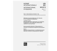 IEC 60107-3 Ed. 1.1 b:1999, Recommended methods of measurement on receivers for television broadcast transmissions - Part 3: Electrical measurements ... television receivers using subcarrier systems