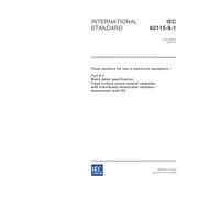IEC 60115-9-1 Ed. 1.0 en:2003, Fixed resistors for use in electronic equipment - Part 9-1: Blank detail specification: Fixed surface mount resistor ... measurable resistors - Assessment level EZ