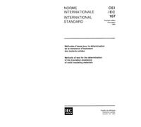 IEC 60167 Ed. 1.0 b:1964, Methods of test for the determination of the insulation resistance of solid insulating materials