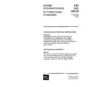 IEC 60169-25 Ed. 1.0 b:1992, Radio-frequency connectors - Part 25: Two-pole screw (3/4-20 UNEF) coupled connectors for use with shielded balanced ... conductor 13,56 mm (0,534 in) (Type TWHN)