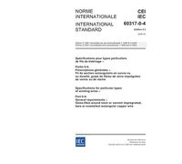IEC 60317-0-4 Ed. 2.2 b:2006, Specifications for particular types of winding wires - Part 0-4: General requirements - Glass-fibre wound resin or ... bare or enamelled rectangular copper wire