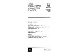 IEC 60317-39 Ed. 1.0 b:1992, Specifications for particular types of winding wires - Part 39: Glass-fibre braided resin or varnish impregnated, bare or ... copper wire, temperature index 180