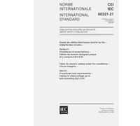 IEC 60331-21 Ed. 1.0 b:1999, Tests for electric cables under fire conditions - Circuit integrity - Part 21: Procedures and requirements - Cables o voltage up to and including 0,6/1,0 kV