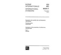 IEC 60351-1 Ed. 1.0 b:1976, Expression of the properties of cathode-ray oscilloscopes. Part 1: General