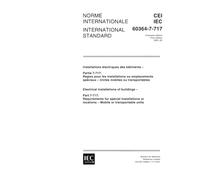 IEC 60364-7-717 Ed. 1.0 b:2001, Electrical installations of buildings - Part 7-717: Requirements for special installations or locations - Mobile or transportable units