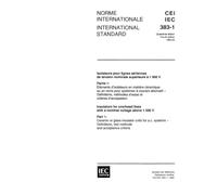 IEC 60383-1 Ed. 4.0 b:1993, Insulators for overhead lines with a nominal voltage above 1000 V - Part 1: Ceramic or glass insulator units for a.c. systems ... test methods and acceptance criteria