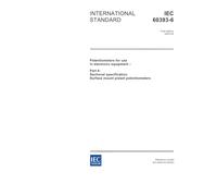 IEC 60393-6 Ed. 1.0 en:2003, Potentiometers for use in electronic equipment - Part 6: Sectional specification: Surface mount preset potentiometers