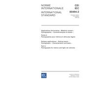 IEC 60494-2 Ed. 1.0 b:2002, Railway applications - Rolling stock - Pantographs - Characteristics and tests - Part 2: Pantographs for metros and light rail vehicles