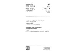 IEC 60574-7 Ed. 1.0 b:1987, Audiovisual, video and television equipment and systems. Part 7: Safe handling and operation of audiovisual equipment