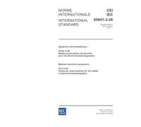 IEC 60601-2-26 Ed. 2.0 b:2003, Medical electrical equipment - Part 2-26: Particular requirements for the safety of electroencephalographs