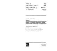 IEC 60601-3-1 Ed. 1.0 b:1996, Medical electrical equipment - Part 3-1: Essential performance requirement for transcutaneous oxygen and carbon dioxide partial pressure monitoring equipment