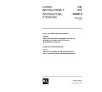 IEC 60605-6 Ed. 2.0 b:1997, Equipment reliability testing - Part 6: Tests for the validity of the constant failure rate or constant failure intensity assumptions