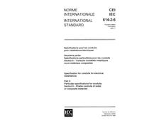IEC 60614-2-6 Ed. 1.0 b:1992, Specifications for conduits for electrical installations - Part 2: Particular specifications for conduits - Section 6: Pliable conduits of metal or composite materials