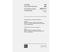 IEC 60674-3-1 Ed. 1.0 b:1998, Plastic films for electrical purposes - Part 3: Specifications for individual materials - Sheet 1: Biaxially oriented polypropylene (PP) film for capacitors
