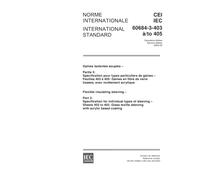 IEC 60684-3-403 Ed. 2.0 b:2002, Flexible insulating sleeving - Part 3: Specification for individual types of sleeving - Sheets 403 to 405: Glass textile sleeving with acrylic based coating