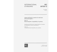 IEC 60728-12 Ed. 1.0 en:2001, Cabled distribution systems for television and sound signals - Part 12: Electromagnetic compatibility of systems