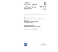 IEC 60749-23 Ed. 1.0 b:2004, Semiconductor devices - Mechanical and climatic test methods - Part 23: High temperature operating life