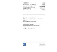 IEC 60749-6 Ed. 1.0 b:2002, Semiconductor devices - Mechanical and climatic test methods - Part 6: Storage at high temperature