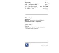 IEC 60793-1-48 Ed. 1.0 b:2003, Optical fibres - Part 1-48: Measurement methods and test procedures - Polarization mode dispersion
