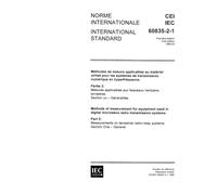 IEC 60835-2-1 Ed. 1.0 b:1990, Methods of measurement for equipment used in digital microwave radio transmission systems. Part 2: Measurements on terrestrial radio-relay systems - Section One: General