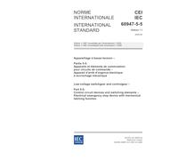 IEC 60947-5-5 Ed. 1.1 b:2005, Low-voltage switchgear and controlgear - Part 5-5: Control circuit devices and switching elements - Electrical emergency stop device with mechanical latching function