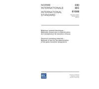 IEC 61006 Ed. 2.0 b:2004, Electrical insulating materials - Methods of test for the determination of the glass transition temperature