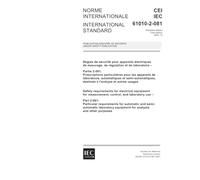 IEC 61010-2-081 Ed. 1.0 b:2001, Safety requirements for electrical equipment for measurement, control and laboratory use - Part 2-081: Particular ... equipment for analysis and other purposes