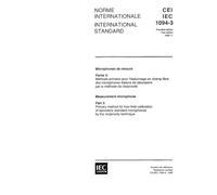 IEC 61094-3 Ed. 1.0 b:1995, Measurement microphones - Part 3: Primary method for free-field calibration of laboratory standard microphones by the reciprocity technique
