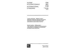IEC 61133 Ed. 1.0 b:1992, Electric traction - Rolling stock - Test methods for electric and thermal/electric rolling stock on completion of construction and before entry into service