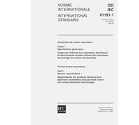 IEC 61191-1 Ed. 1.0 b:1998, Printed board assemblies - Part 1: Generic specification - Requirements for soldered electrical and electronic assemblies ... mount and related assembly technologies