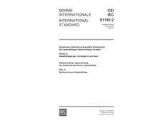 IEC 61192-2 Ed. 1.0 b:2003, Workmanship requirements for soldered electronic assemblies - Part 2: Surface-mount assemblies