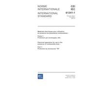 IEC 61241-1 Ed. 1.0 b:2004, Electrical apparatus for use in the presence of combustible dust - Part 1: Protection by enclosures "tD"