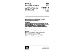 IEC 61249-3-3 Ed. 1.0 b:1999, Materials for printed boards and other interconnecting structures - Part 3-3: Sectional specification set for ... boards) - Adhesive coated flexible poly