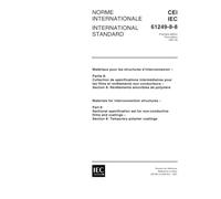 IEC 61249-8-8 Ed. 1.0 b:1997, Materials for interconnection structures - Part 8: Sectional specification set for non-conductive films and coatings - Section 8: Temporary polymer coatings