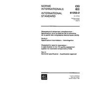 IEC 61253-2 Ed. 1.0 b:1993, Piezoelectric ceramic resonators - A Specification in the IEC quality assessment system for electronic components (IECQ) - ... specification - Qualification approval
