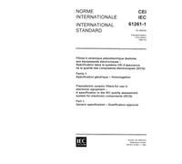 IEC 61261-1 Ed. 1.0 b:1994, Piezoelectric ceramic filters for use in electronic equipment - A specification in the IEC quality assessment system for ... specification - Qualification approval