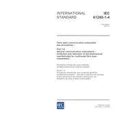 IEC 61280-1-4 Ed. 1.0 en:2003, Fibre optic communication subsystem test procedures - Part 1-4: General communication subsystems - Collection and ... data for multimode fibre laser transmitters