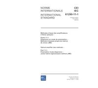 IEC 61290-11-1 Ed. 1.0 b:2003, Optical amplifier test methods - Part 11-1: Polarization mode dispersion - Jones matrix eigenanalysis method (JME)