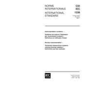 IEC 61336 Ed. 1.0 b:1996, Nuclear instrumentation - Thickness measurement systems utilizing ionizing radiation - Definitions and test methods