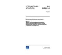 IEC 61338-1-4 Ed. 1.0 en:2005, Waveguide type dielectric resonators - Part 1-4: General information and test conditions - Measurement method of ... materials at millimetre-wave frequency
