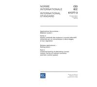 IEC 61377-3 Ed. 1.0 b:2002, Railway applications - Rolling stock - Part 3: Combined testing of alternating current motors, fed by an indirect convertor, and their control system