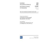 IEC 61481 Ed. 1.2 b:2004, Live working - Portable phase comparators for use on voltages from 1 kV to 36 kV a.c.