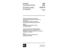 IEC 61557-4 Ed. 1.0 b:1997, Electrical safety in low voltage distribution systems up to 1000 V a.c. and 1500 V d.c. - Equipment for testing, measuring ... of earth connection and equipotential bonding