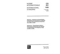 IEC 61689 Ed. 1.0 b:1996, Ultrasonics - Physiotherapy systems - Performance requirements and methods of measurement in the frequency range 0,5 MHz to 5 MHz